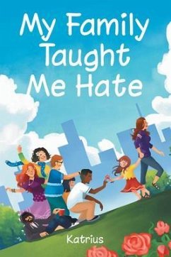 Cover My Family Taught Me Hate (eBook, ePUB)
