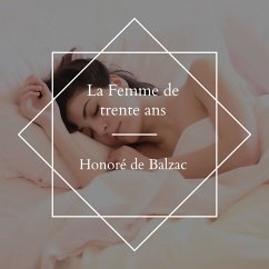 La Femme de trente ans (MP3-Download) - de Balzac, Honoré