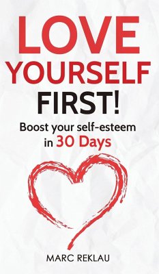 Love Yourself First! - Reklau, Marc