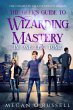 The Geek's Guide to Wizarding Mastery... - Bild 1