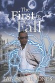 The First to Fall: A Fallen Novel