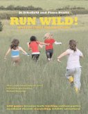 Run Wild! (eBook, ePUB)