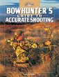 Bowhunter's Guide to Accurate Shooting... - Bild 1