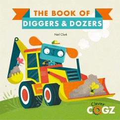 The Book of Diggers and Dozers (eBook, PDF) - Clark, Neil