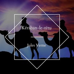 Kéraban-le-têtu (MP3-Download) - Verne, Jules