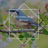 Les contes de La Bécasse (MP3-Download) Les contes de La Bécasse (MP3-Download)