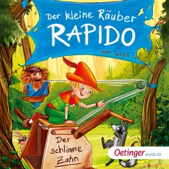 Der schlimme Zahn / Der kleine Räuber Rapido Bd.3 (MP3-Download) - Weger, Nina