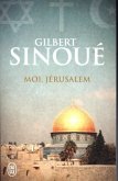 Moi, Jerusalem Moi, Jerusalem