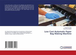 Low Cost Automatic Paper Bag Making Machine - Kalai, Deepak M.;Hebbale, Basawaraj