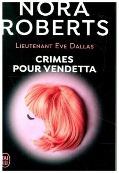 Crimes Pour Vendetta - Roberts, Nora