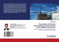 Evaluation of Seismic Performance of Steel Frame with AWRBS Connection - Mahdavi, Masoud;Azizzadeh, Reza