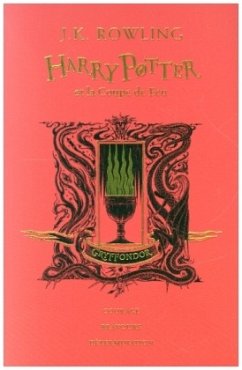 Harry Potter et la Coupe de Feu - Gryffindor Edition - Rowling, J. K.