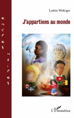 J'appartiens au monde (eBook, ePUB) - Lottin Wekape, Wekape