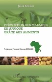 Prevention des maladies en Afrique grace aux aliments (eBook, ePUB)