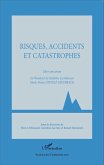 Risques, accidents et catastrophes (eBook, ePUB) Risques, accidents et catastrophes (eBook, ePUB)
