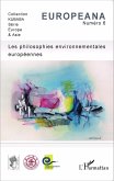 Les philosophies environnementales europeennes (eBook, ePUB) Les philosophies environnementales europeennes (eBook, ePUB)