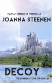 Decoy (The Franssisi Four Chronicles, #1) (eBook, ePUB) Decoy (The Franssisi Four Chronicles, #1) (eBook, ePUB)