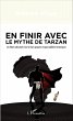 En finir avec le mythe de Tarzan... - Bild 1
