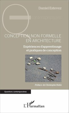 Conception non formelle en architecture (eBook, ePUB) - Daniel Estevez, Estevez