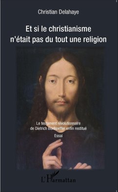 Cover Et si le christianisme n'etait pas du tout une religion (eBook, ePUB)