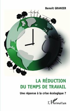 La reduction du temps de travail (eBook, ePUB) - Benoit Granier, Granier