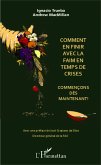 Comment en finir avec la faim en temps de crises (eBook, ePUB)