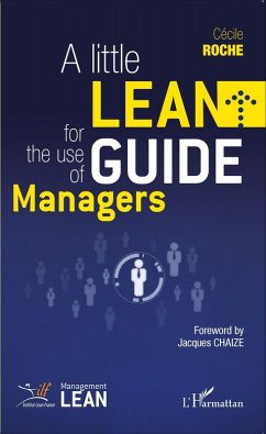 Little Lean Guide for the Use of Managers (eBook, ePUB) - Cecile ROCHE, Roche