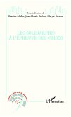 Les solidarites a l'epreuve des crises (eBook, ePUB) Les solidarites a l'epreuve des crises (eBook, ePUB)