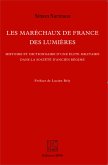 Les Marechaux de France des Lumieres (eBook, ePUB)