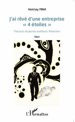 Cover J'ai reve d'une entreprise &quote;4 etoiles&quote; (eBook, ePUB)