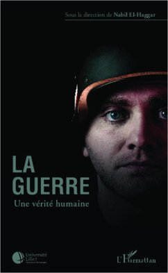 La guerre une verite humaine (eBook, ePUB) - Nabil El Haggar, Nabil El Haggar