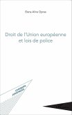 Droit de l'Union europeenne et lois de police (eBook, ePUB)