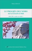 Le progres des Noirs aux Etats-Unis (eBook, ePUB) Le progres des Noirs aux Etats-Unis (eBook, ePUB)