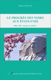 Le progres des Noirs aux Etats-Unis (eBook, ePUB)