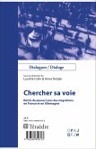 Chercher sa voie (eBook, ePUB)