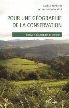 Pour une geographie de la conservation (eBook, ePUB) - Laurent Godet, Godet