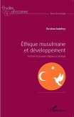 Ethique musulmane et developpement (eBook, ePUB) Ethique musulmane et developpement (eBook, ePUB)