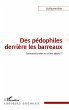 Des pedophiles derriere les barreaux... - Bild 1