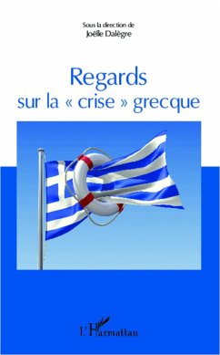 Regards sur la &quote;crise&quote; grecque (eBook, ePUB) - Anastase Adonis, Anastase Adonis