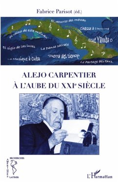 Cover Alejo Carpentier a l'aube du XXIe siecle (eBook, ePUB)