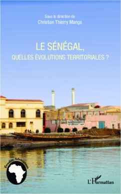 Cover Le Senegal, quelles evolutions territoriales ? (eBook, ePUB)