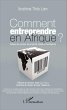 Comment entreprendre en Afrique?... - Bild 1
