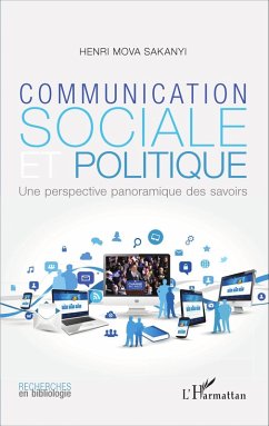 Communication sociale et politique (eBook, ePUB) - Henri Mova Sakanyi, Mova Sakanyi
