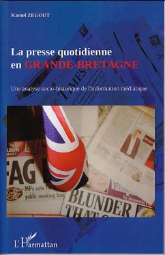 La presse quotidienne en Grande-Bretagne (eBook, ePUB) - Kamel Zegout, Zegout