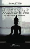La communaute bouddhiste Triratna (eBook, ePUB)