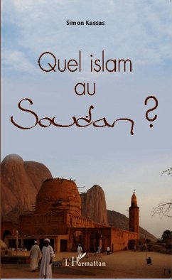 Quel islam au Soudan ? (eBook, ePUB) - Simon Kassas, Kassas