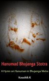 Hanumad Bhujanga Stotra: A Hymn on Hanuman in Bhujanga Metre (eBook, ePUB)