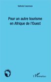 Pour un autre tourisme en Afrique de l'Ouest (eBook, ePUB)