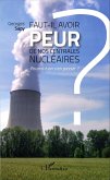 Faut-il avoir peur de nos centrales nucleaires ? (eBook, ePUB)