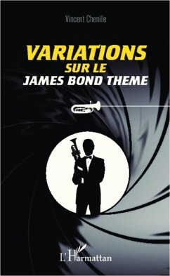 Variations sur le James Bond Theme (eBook, ePUB) - Vincent Chenille, Chenille